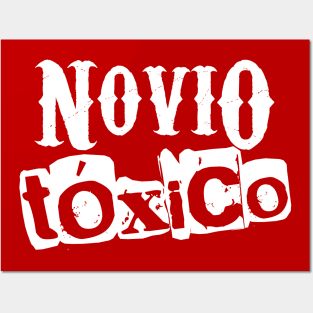 Novio Tóxico - toxic boyfriend - grunge design Posters and Art